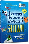 Jama g�bowa �wiczy s�owa. Wiersze logopedyczne dla dzieci