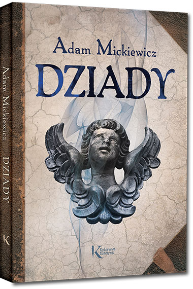 Dziady - Adam Mickiewicz