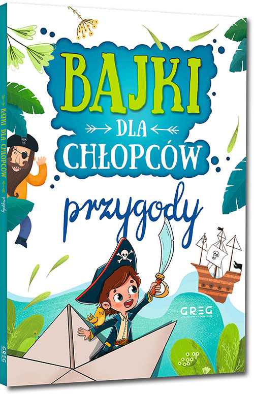 Bajki dla ch�opc�w - przygody