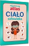 M�j pierwszy atlas. Cia�o cz�owieka